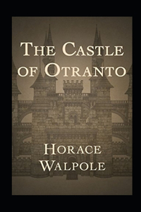 The Castle of Otranto Annotated