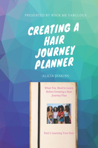 Creating A Hair Journey Planner