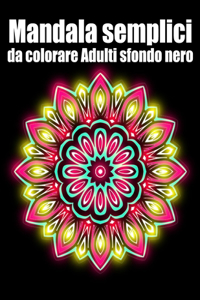 Mandala semplici da colorare adulti sfondo nero