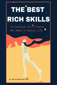 THE BEST Rich skills
