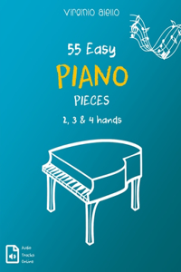 55 Easy Piano Pieces 2, 3 & 4 hands