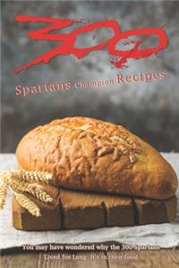 300 - Spartans Champion Recipes