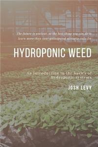 Hydroponic Weed