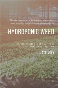 Hydroponic Weed