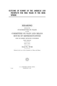 Outcome of Summit of the Americas and prospects for free trade in the hemisphere