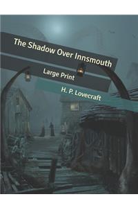The Shadow Over Innsmouth