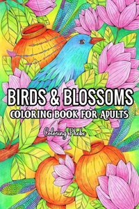 Birds & Blossoms Coloring Book for Adults
