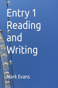 Entry 1 Reading and Writing