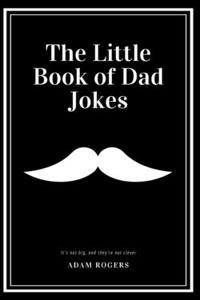 The Little Book of Dad Jokes