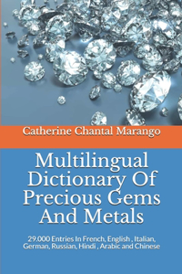 Multilingual Dictionary Of Precious Gems And Metals