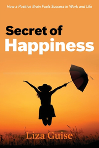 Secret of happiness