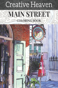 creative heaven main street coloring Book