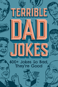 Terrible Dad Jokes