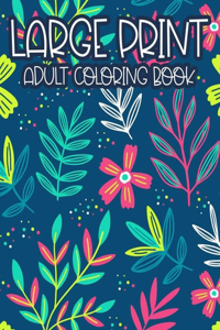 Large Print Adult Coloring Book