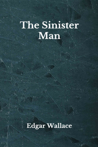 The Sinister Man