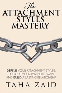 Attachment Styles Mastery