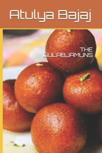 The Gulabjamuns