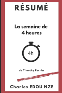 Résumé La semaine de 4 heures de Timothy Ferriss