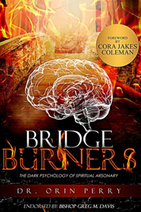 Bridge Burners