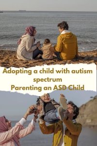 Adopting a Child with Autism Spectrum Disorder