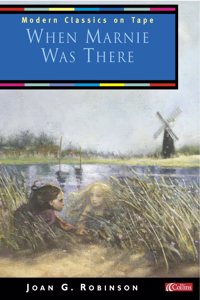 When Marnie Was There (Modern Classics on Tape)
