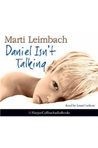 Daniel Isn't Talking