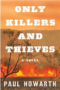 Only Killers and Thieves