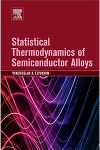 Statistical Thermodynamics of Semiconductor Alloys