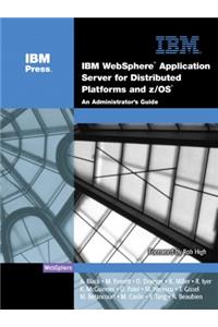 IBM (R) Websphere (R) Application Server for Distributed Platforms and Z/OS (R)