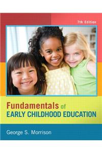 Fundamentals of Early Childood Education Plus with Video-enhanced Pearson Etext--access Card