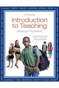 Introduction to Teaching, Video-Enhanced Pearson Etext with Loose-Leaf Version -- Access Card Package