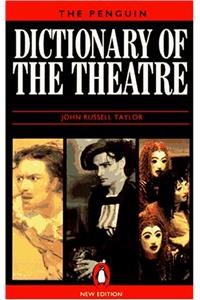 Dictionary of the Theatre, The Penguin: Third Edition (Dictionary, Penguin)