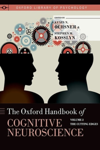 The Oxford Handbook of Cognitive Neuroscience