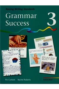 Grammar Success: Level 3: Pupil's Book 3