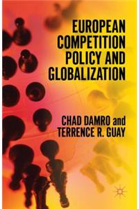 European Competition Policy and Globalization