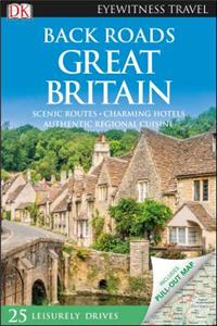 DK Eyewitness Back Roads Great Britain