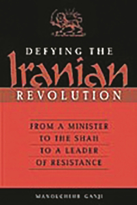 Defying the Iranian Revolution