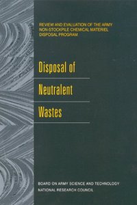 Review and Evaluation of the Army Non-Stockpile Chemical Materiel Disposal Program