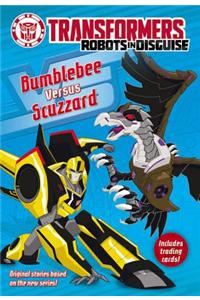 Transformers Robots in Disguise: Bumblebee Versus Scuzzard