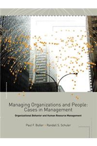 Managing Organizations and People: Cases in Management