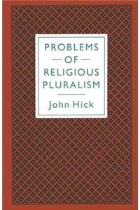 Problems of Religious Pluralism