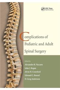 Complications of Pediatric and Adult Spinal Surgery