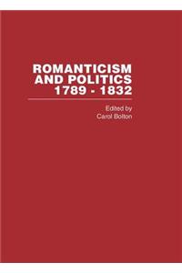 Romanticism&Politics 1762-1832 Vol5