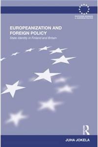 Europeanization and Foreign Policy