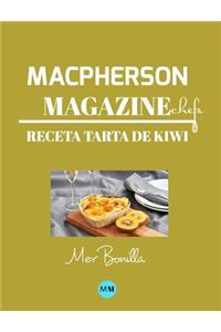 Macpherson Magazine Chef's - Receta Tarta de kiwi