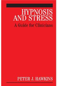 Hypnosis and Stress