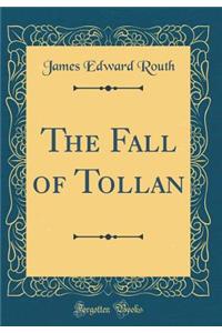 The Fall of Tollan (Classic Reprint)