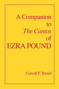 Companion to the Cantos of Ezra Pound