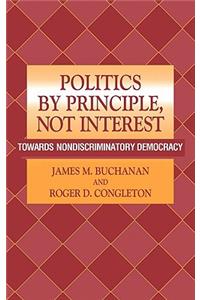 Politics by Principle, Not Interest