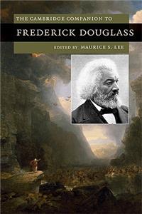 Cambridge Companion to Frederick Douglass